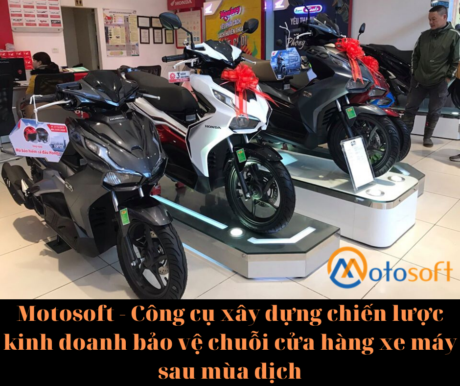 Chuyển đổi số quản lý chuỗi cửa hàng xe máy – Là giải pháp tình thế hay chiến lược phát triển dài hạn ?