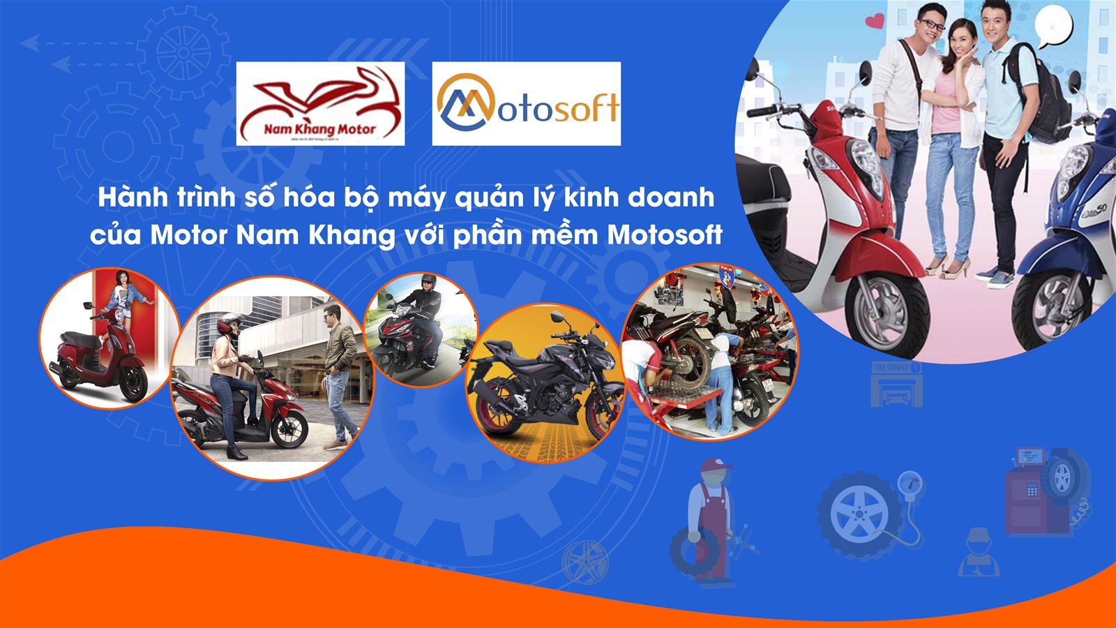 [HCM] Hành trình số hóa bộ máy quản lý kinh doanh của Motor Nam Khang với phần mềm Motosoft