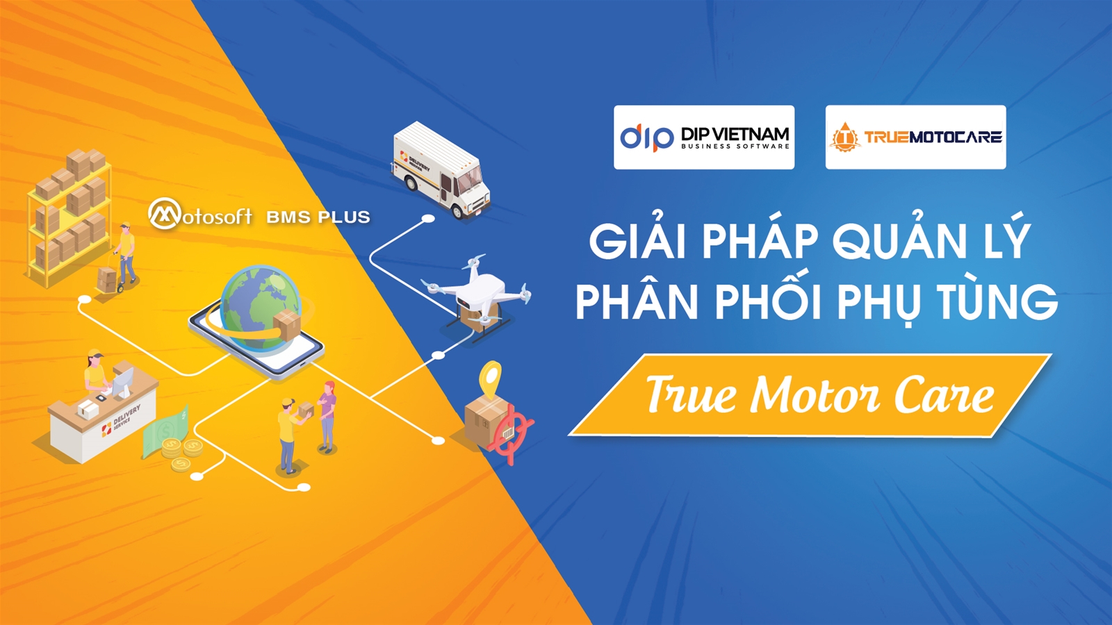 Thắt chặt quản lý kinh doanh và phân phối phụ tùng cho True Motor Care bằng giải pháp phần mềm