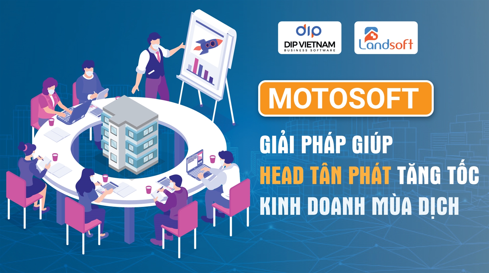 [Nghệ An] Xây dựng quy trình quản lý chuyên nghiệp cho Head Tân Phát bằng phần mềm Motosoft