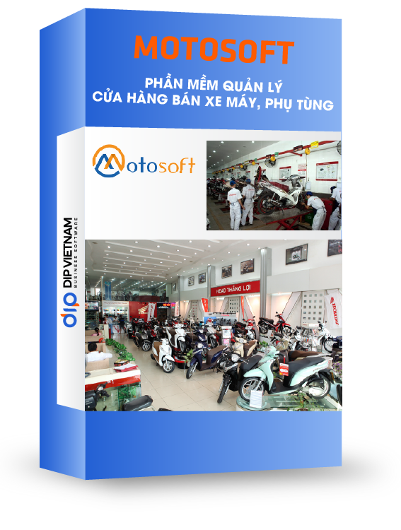 Ứng dụng phần mềm Motosofot để quản lý chuỗi cửa hàng xe máy – Giải pháp tối ưu và tiết kiệm trong năm 2019